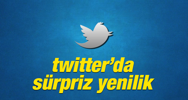 Twitter kendini yeniliyor